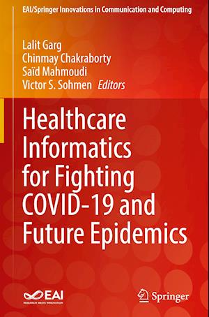 Healthcare Informatics for Fighting Covid-19 and Future Epidemics