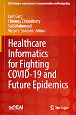 Healthcare Informatics for Fighting COVID-19 and Future Epidemics