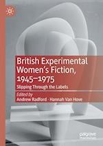 British Experimental Women’s Fiction, 1945—1975