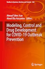 Modeling, Control and Drug Development for COVID-19 Outbreak Prevention