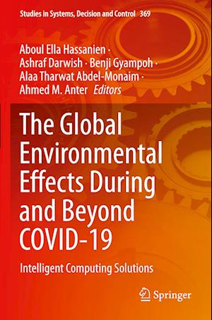 The Global Environmental Effects During and Beyond COVID-19