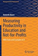 Measuring Productivity in Education and Not-for-Profits