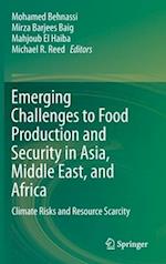Emerging Challenges to Food Production and Security in Asia, Middle East, and Africa : Climate Risks and Resource Scarcity 