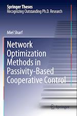 Network Optimization Methods in Passivity-Based Cooperative Control 