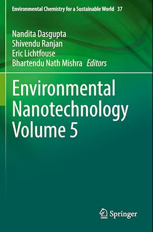 Environmental Nanotechnology Volume 5