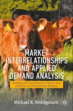 Market Interrelationships and Applied Demand Analysis