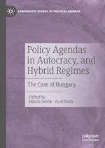 Policy Agendas in Autocracy, and Hybrid Regimes