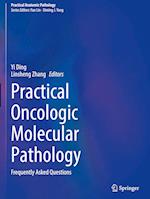 Practical Oncologic Molecular Pathology