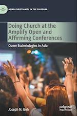 Doing Church at the Amplify Open and Affirming Conferences
