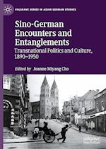 Sino-German Encounters and Entanglements