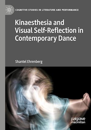 Kinaesthesia and Visual Self-Reflection in Contemporary Dance