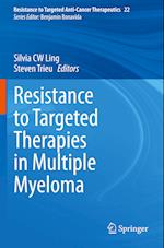 Resistance to Targeted Therapies in Multiple Myeloma