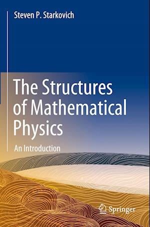 The Structures of Mathematical Physics