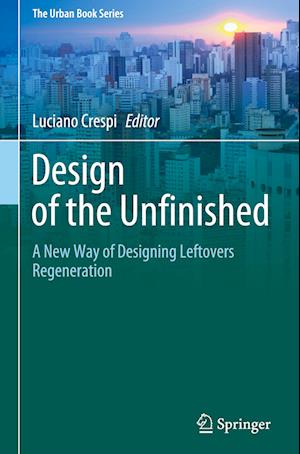 Design of the Unfinished