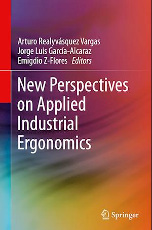 New Perspectives on Applied Industrial Ergonomics