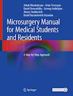 Microsurgery Manual for Medical Students and Residents