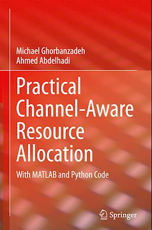 Practical Channel-Aware Resource Allocation