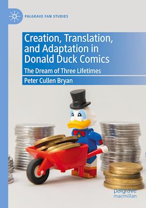 Creation, Translation, and Adaptation in Donald Duck Comics