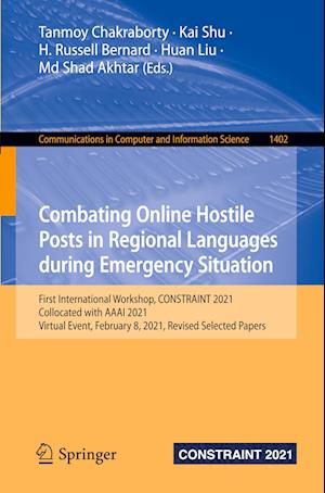 Combating Online Hostile Posts in Regional Languages during Emergency Situation