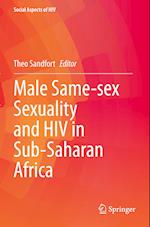 Male Same-sex Sexuality and HIV in Sub-Saharan Africa