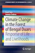 Climate Change in the Forest of Bengal Duars