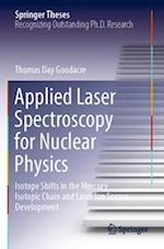 Applied Laser Spectroscopy for Nuclear Physics