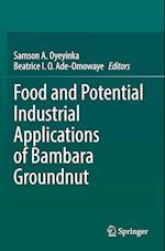 Food and Potential Industrial Applications of Bambara Groundnut