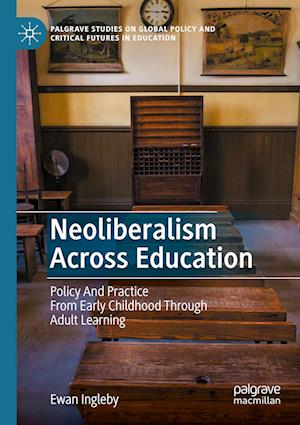 Neoliberalism Across Education