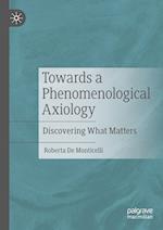 Towards a Phenomenological Axiology