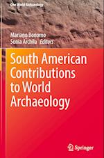 South American Contributions to World Archaeology