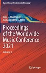 Proceedings of the Worldwide Music Conference 2021