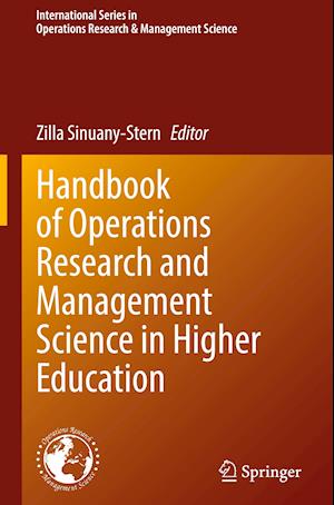 Handbook of Operations Research and Management Science in Higher Education