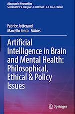 Artificial Intelligence in Brain and Mental Health: Philosophical, Ethical & Policy Issues