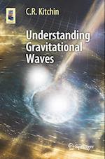 Understanding Gravitational Waves