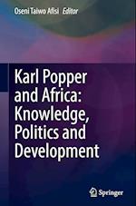 Karl Popper and Africa: Knowledge, Politics and Development