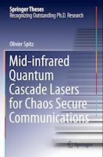 Mid-infrared Quantum Cascade Lasers for Chaos Secure Communications