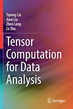 Tensor Computation for Data Analysis