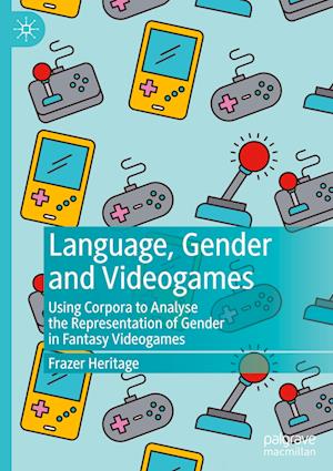 Language, Gender and Videogames