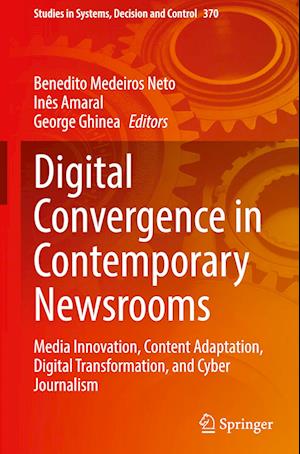 Digital Convergence in Contemporary Newsrooms