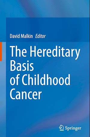 The Hereditary Basis of Childhood Cancer