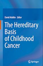 The Hereditary Basis of Childhood Cancer