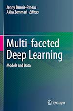 Multi-faceted Deep Learning