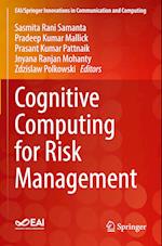 Cognitive Computing for Risk Management