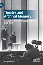 Theatre and Archival Memory