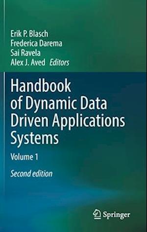 Handbook of Dynamic Data Driven Applications Systems