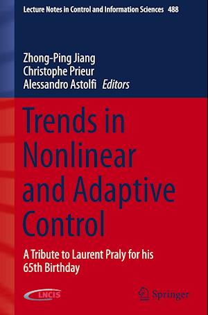 Trends in Nonlinear and Adaptive Control