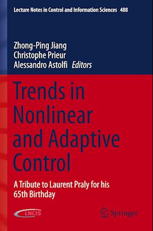 Trends in Nonlinear and Adaptive Control