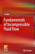 Fundamentals of Incompressible Fluid Flow
