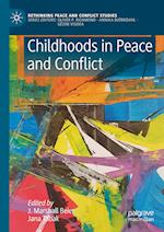 Childhoods in Peace and Conflict