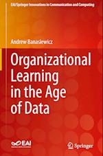 Organizational Learning in the Age of Data